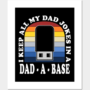 I Keep All My Dad Jokes in a Dad-a-base Vintage Daddy Husband Posters and Art